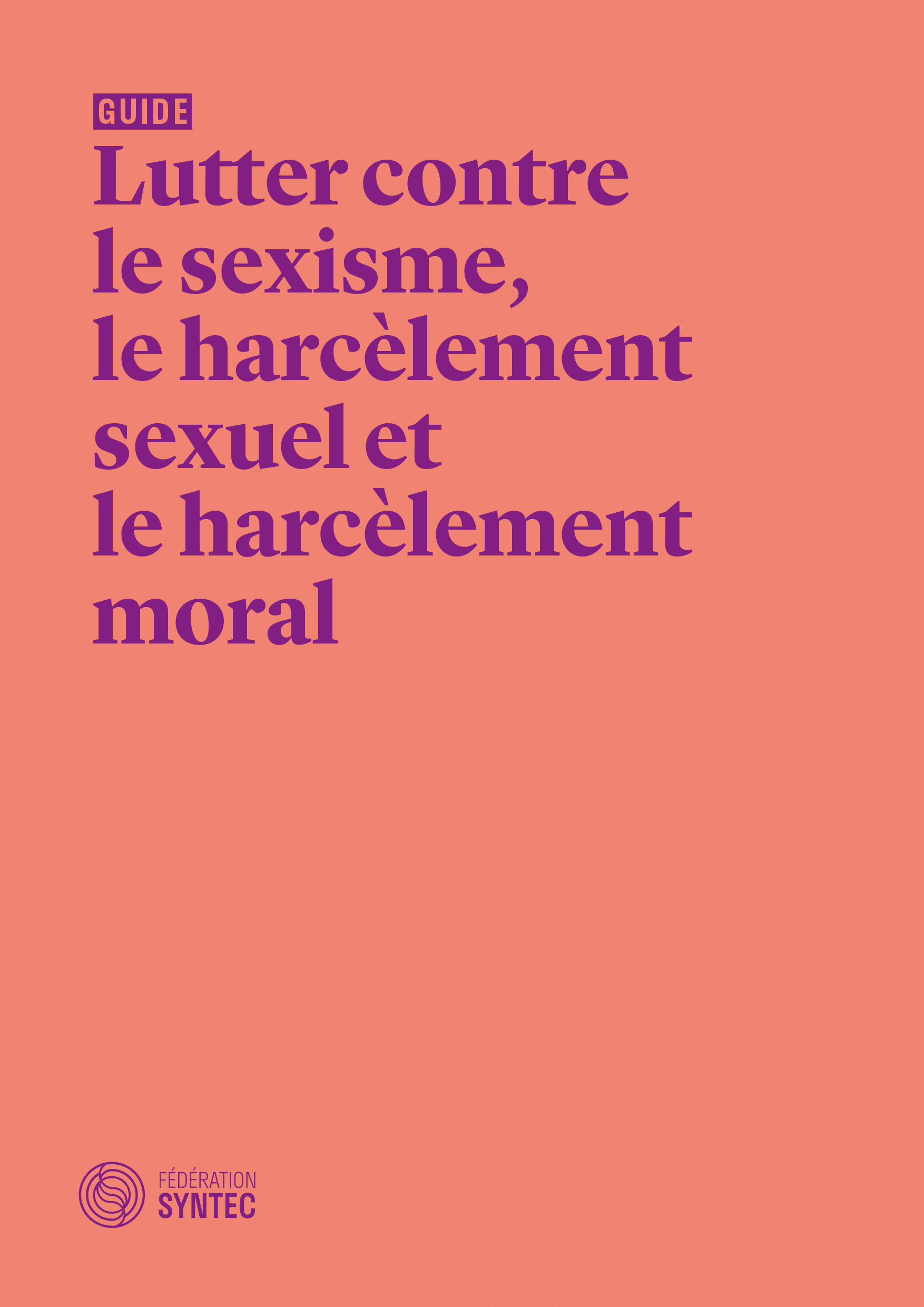 Lutter contre le sexisme, le harcèlement sexuel et le harcèlement moral